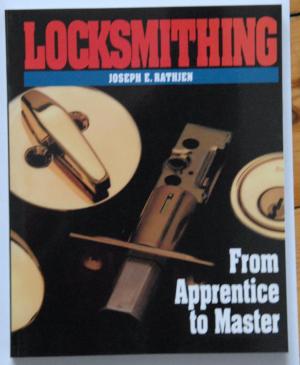 Locksmithing: from Apprentice to Master: Joseph Rathjen